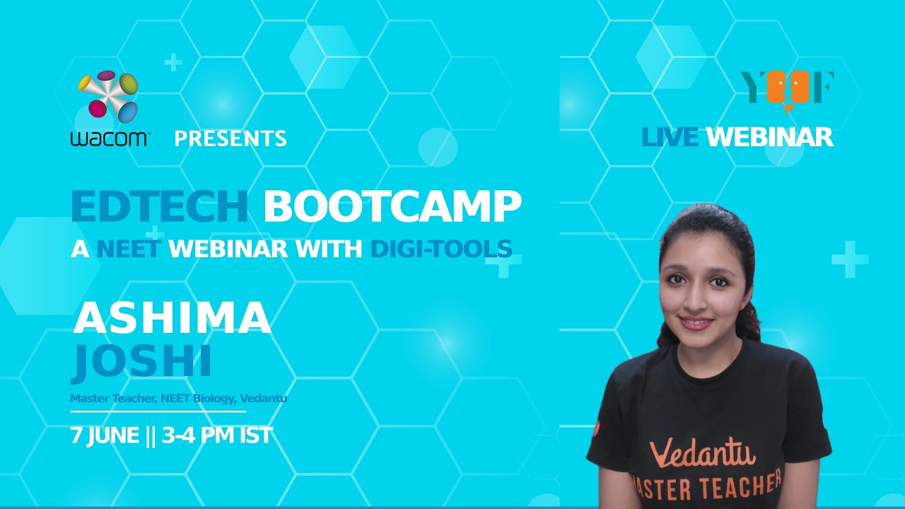Edtech Bootcamp: A NEET Webinar with Digi-tools | Ashima Joshi